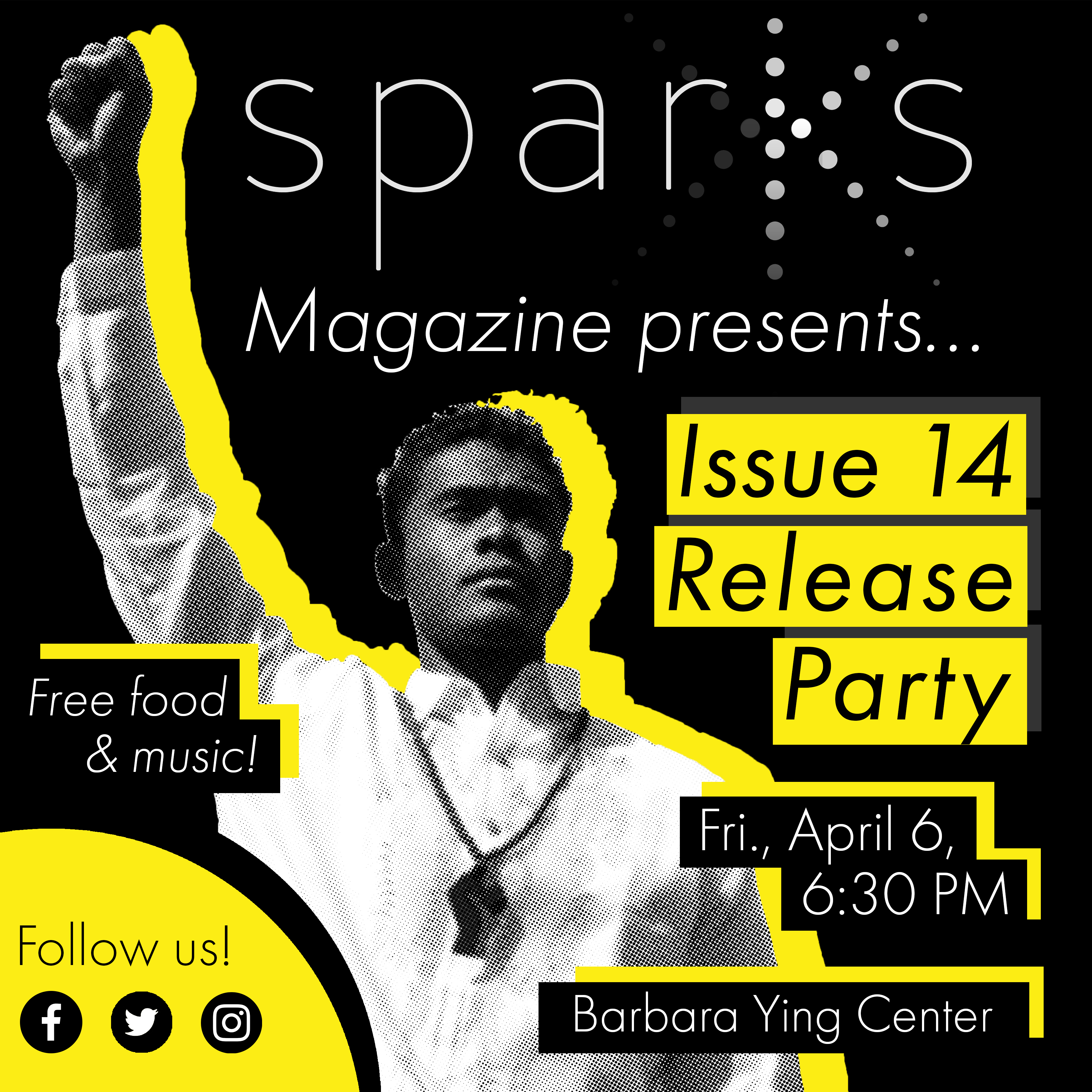 A Black Filipino American man raises his fist in power. Words advertise Sparks Magazine's release party for Issue 14.